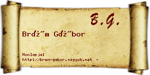 Brém Gábor névjegykártya